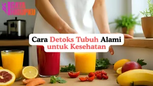 cara detoks tubuh alami untuk kesehatan