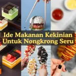 ide makanan kekinian untuk nongkrong seru